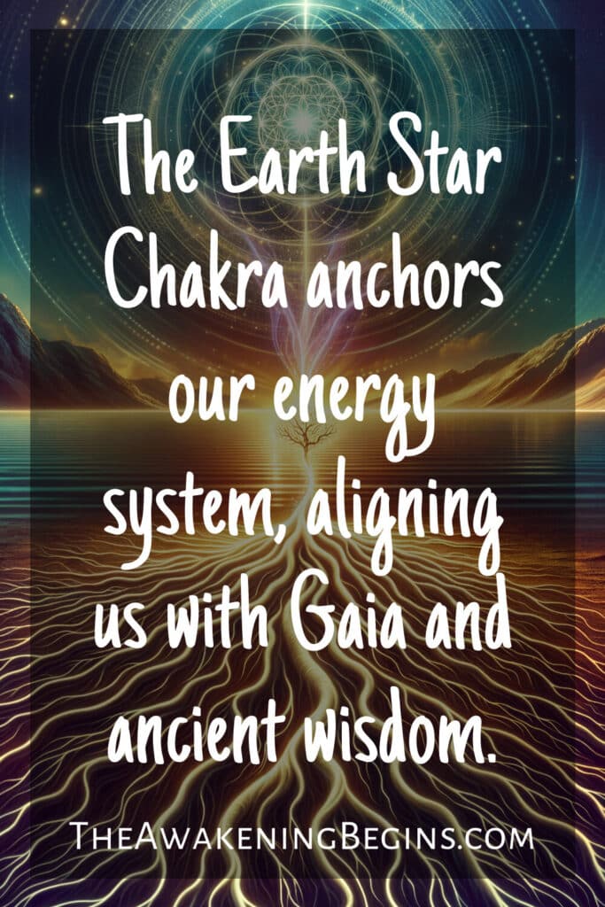 The Earth Star Chakra anchors our energy system, aligning us with Gaia and ancient wisdom.