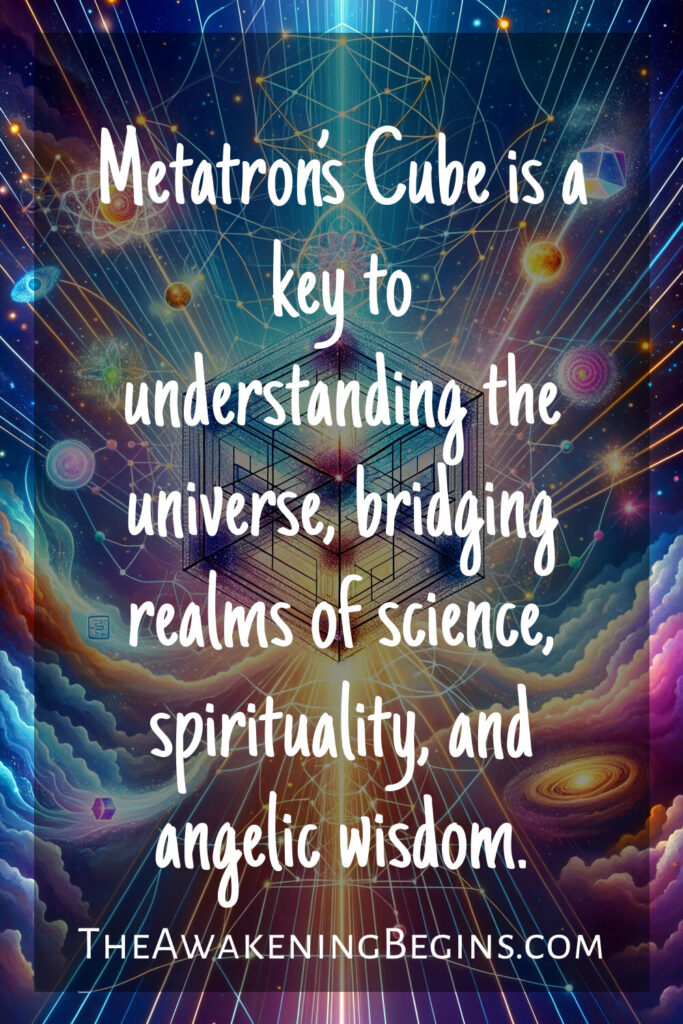 Metatron’s Cube is a key to understanding the universe, bridging realms of science, spirituality, and angelic wisdom.