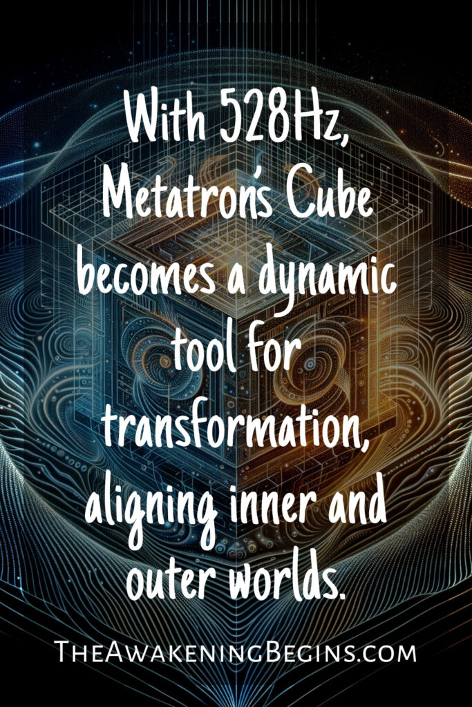 With 528Hz, Metatron’s Cube becomes a dynamic tool for transformation, aligning inner and outer worlds.