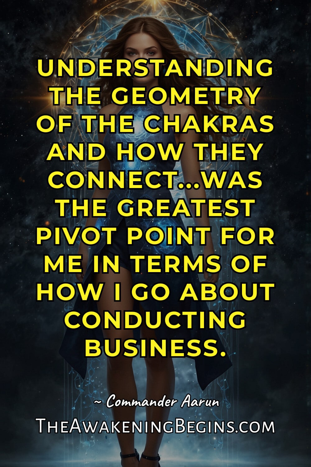 Pinterst Image Understanding the geometry of the chakras and how they connect...was the greatest pivot point for me in terms of how I go about conducting business.