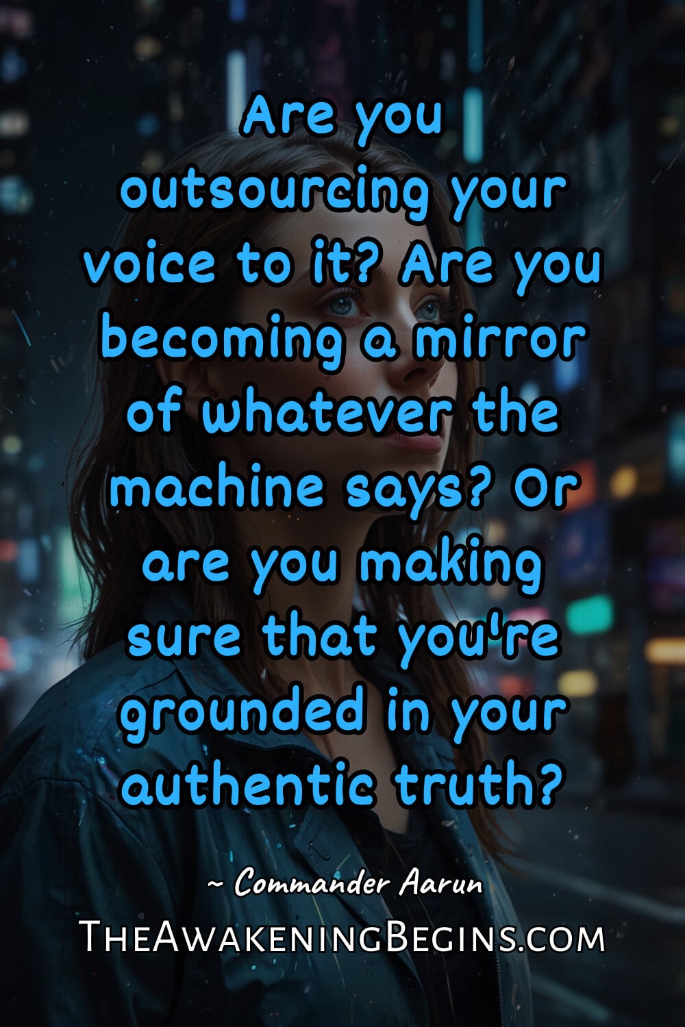 Pinterest Image Are you outsourcing your voice to it? Are you becoming a mirror of whatever the machine says? Or are you making sure that you're grounded in your authentic truth?