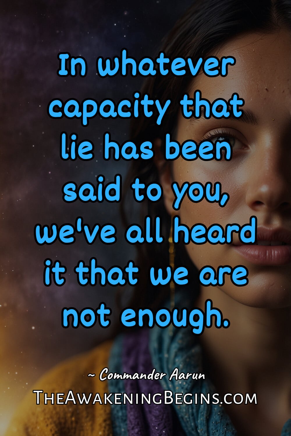 Pinterest Image In whatever capacity that lie has been said to you, we've all heard it that we are not enough.