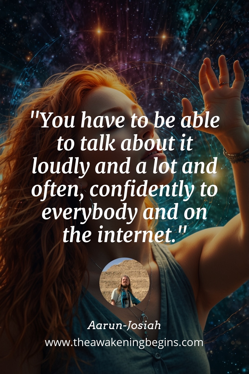 Pinterest Image You have to be able to talk about it loudly and a lot and often, confidently to everybody and on the internet.
