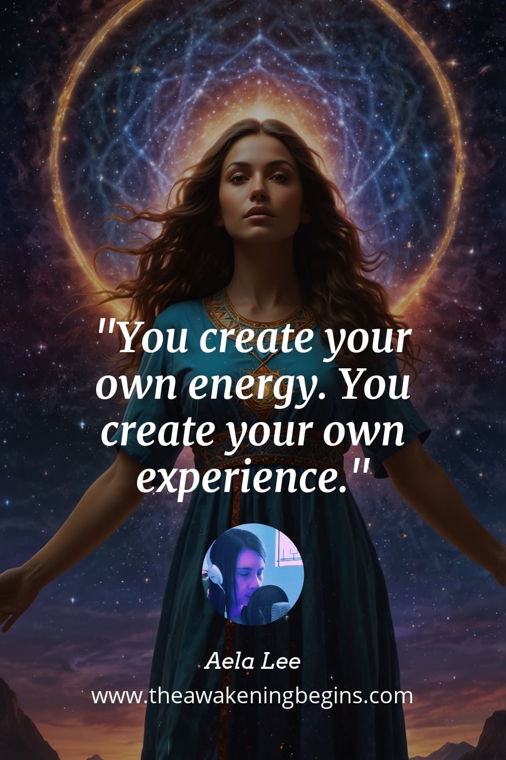 Pinterest Image You create your own energy. You create your own experience.