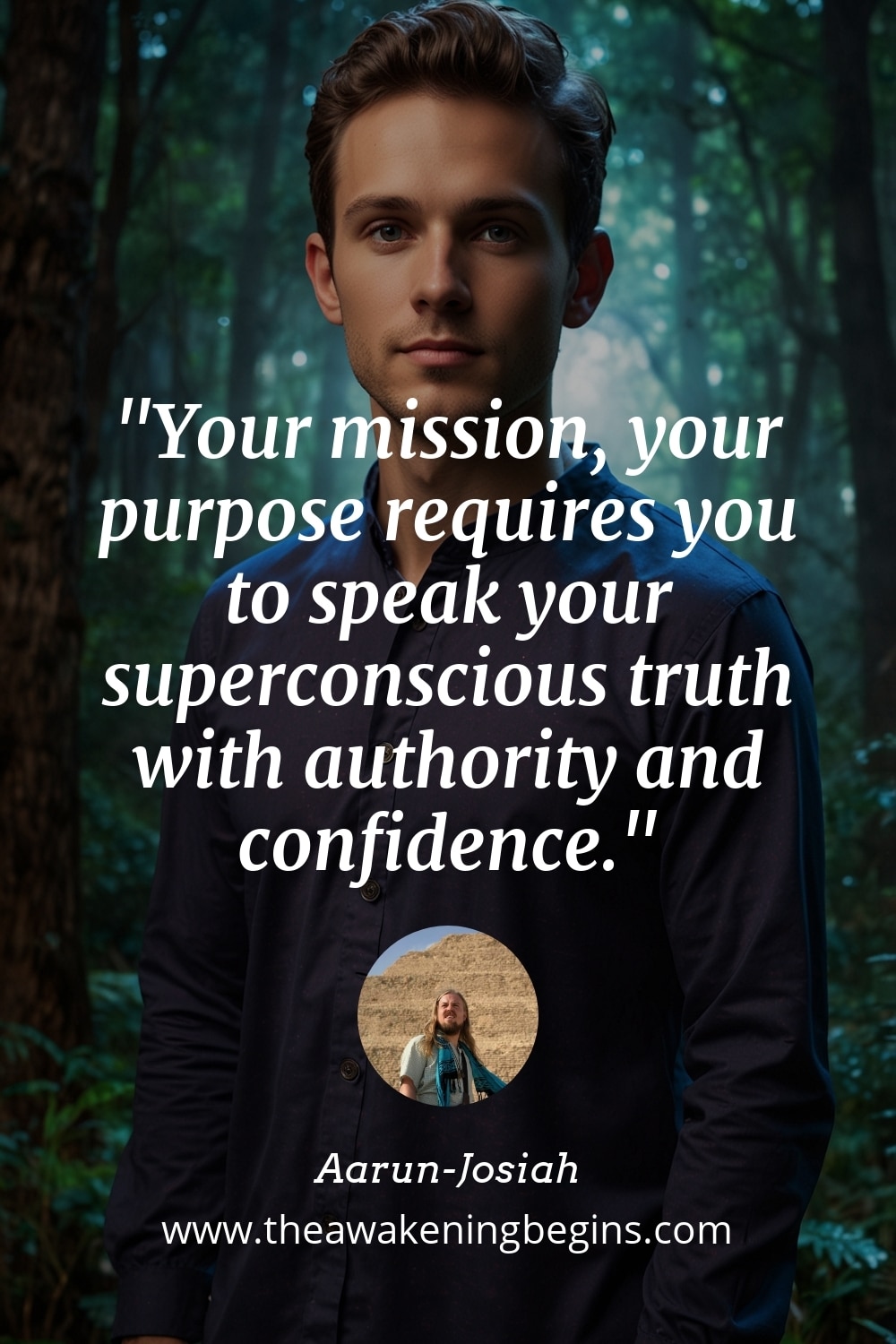 Pinterest Image Your mission, your purpose requires you to speak your superconscious truth with authority and confidence.