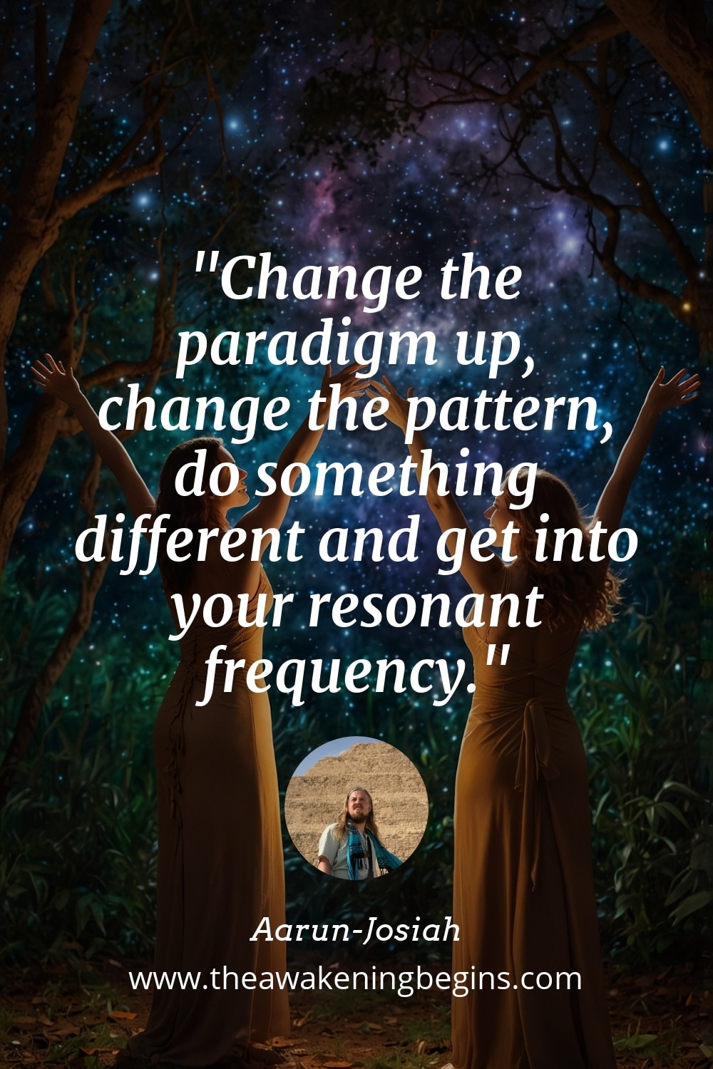 Pinterest Image Change the paradigm up, change the pattern, do something different and get into your resonant frequency.