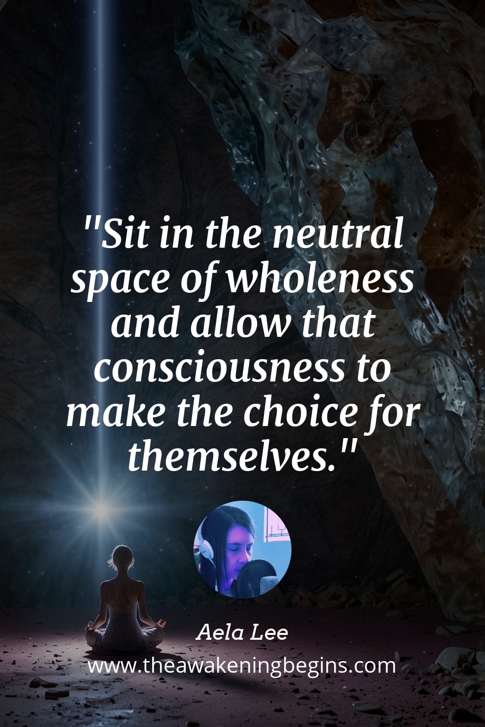 Pinterest Image Sit in the neutral space of wholeness and allow that consciousness to make the choice for themselves.
