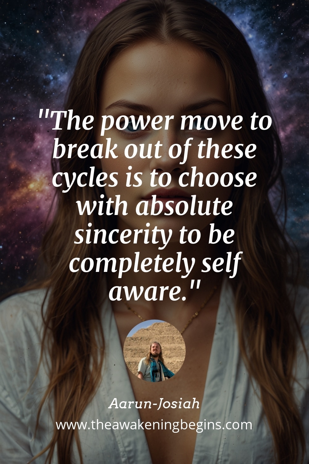 Pinterst Image The power move to break out of these cycles is to choose with absolute sincerity to be completely self aware.