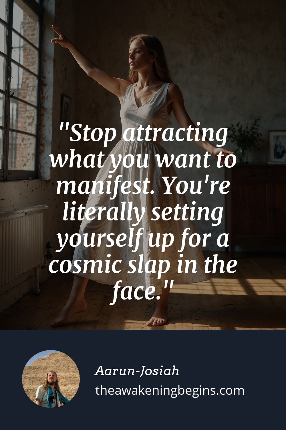 Pinterst Image Stop attracting what you want to manifest. You're literally setting yourself up for a cosmic slap in the face.
