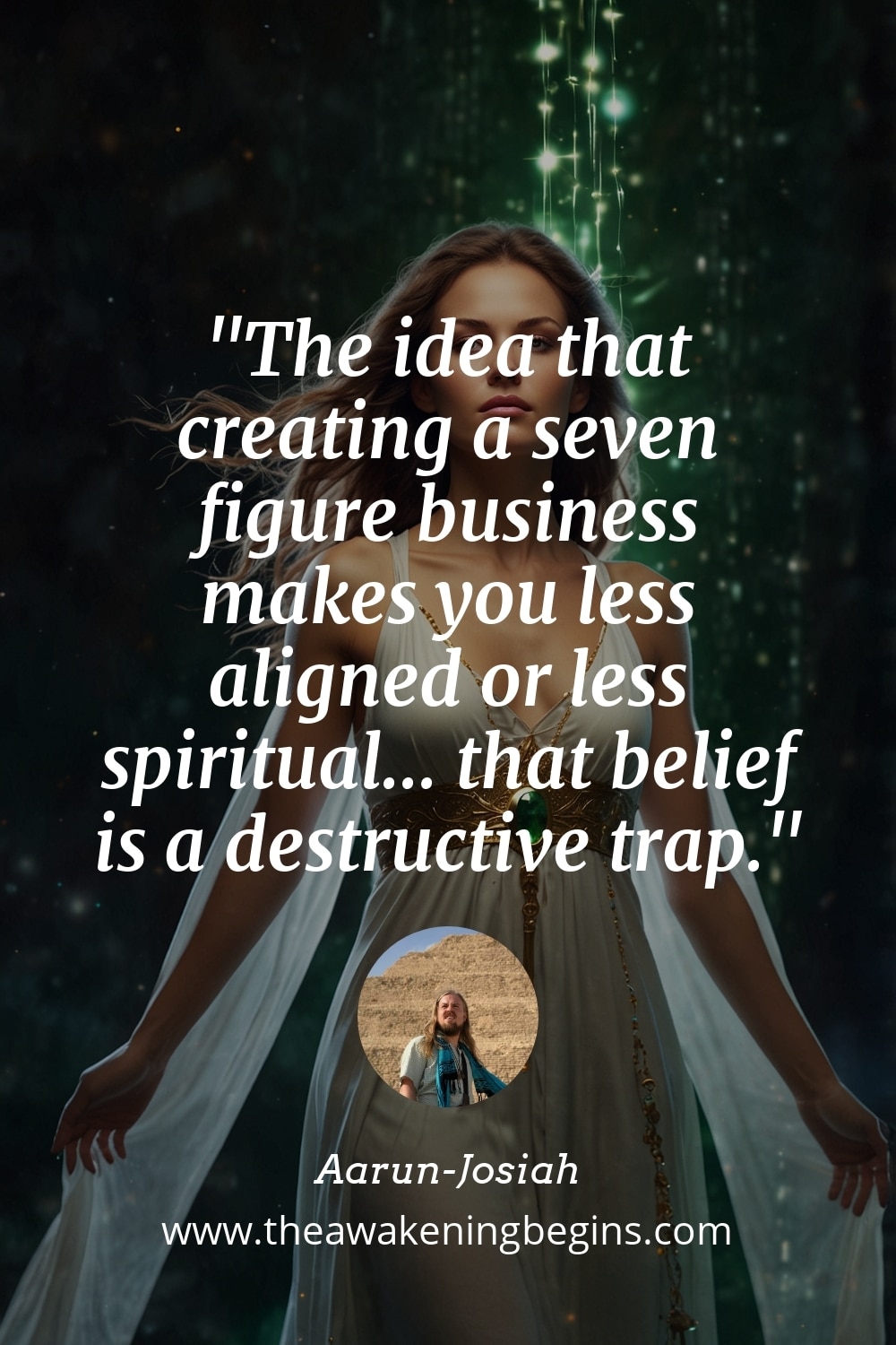 Pinterst Image The idea that creating a seven figure business makes you less aligned or less spiritual... that belief is a destructive trap.