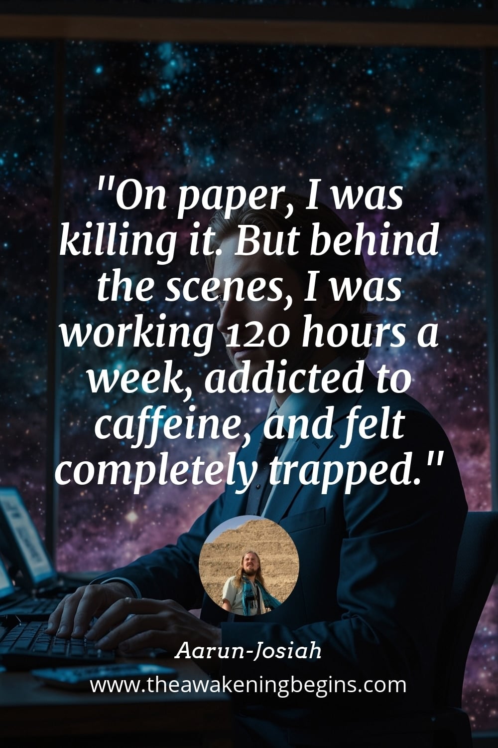 Pinterst Image On paper, I was killing it. But behind the scenes, I was working 120 hours a week, addicted to caffeine, and felt completely trapped.