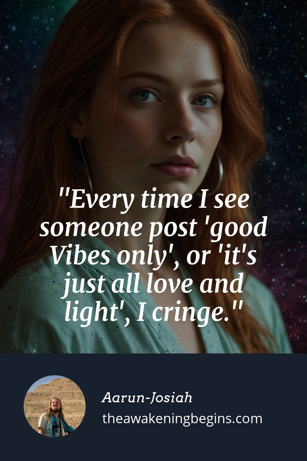 Pinterest Image: Every time I see someone post 'good Vibes only', or 'it's just all love and light', I cringe.