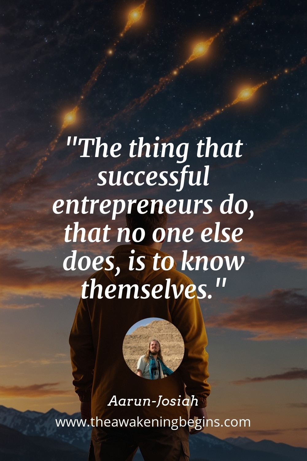 Pinterst Image The thing that successful entrepreneurs do, that no one else does, is to know themselves.