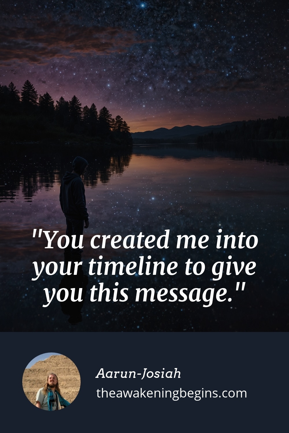 Pinterest Image You created me into your timeline to give you this message.