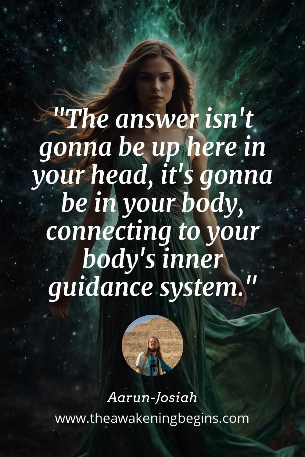 Pinterst Image The answer isn't gonna be up here in your head, it's gonna be in your body, connecting to your body's inner guidance system.