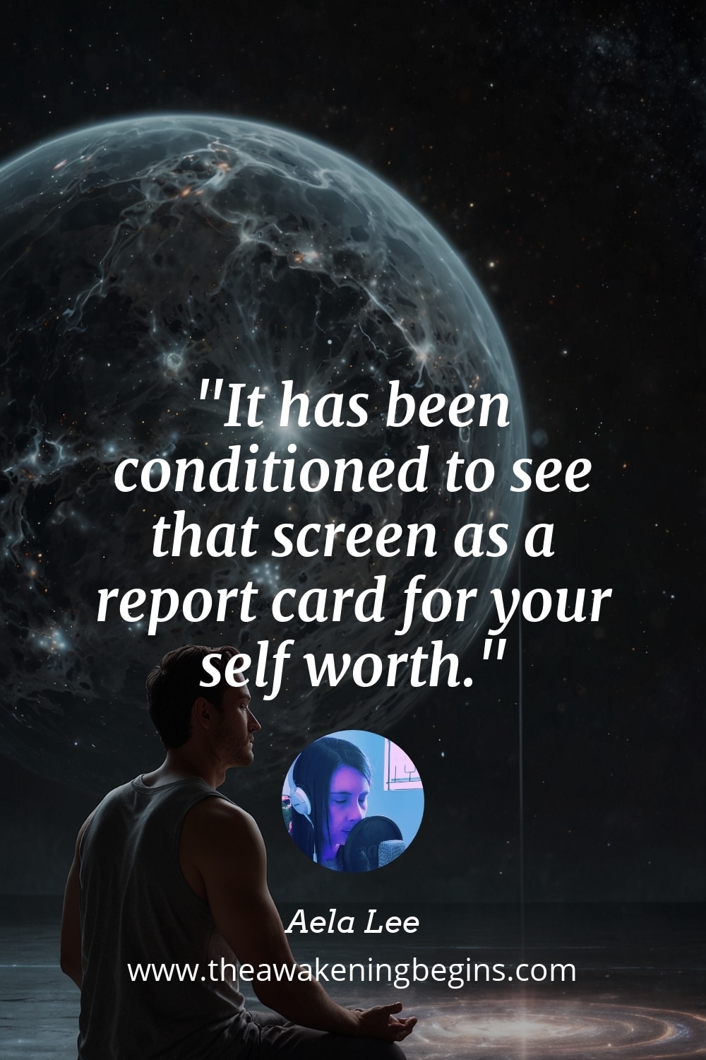Pinterest Image It has been conditioned to see that screen as a report card for your self worth.