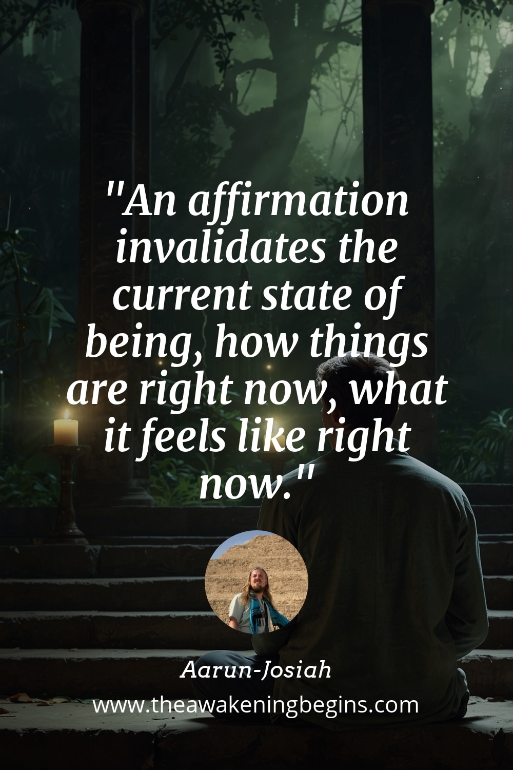 Pinterest Image An affirmation invalidates the current state of being, how things are right now, what it feels like right now.
