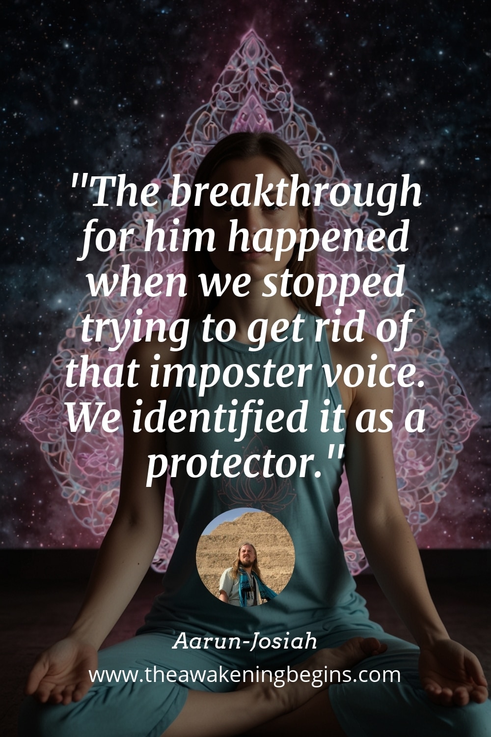 Pinterest Image The breakthrough for him happened when we stopped trying to get rid of that imposter voice. We identified it as a protector.