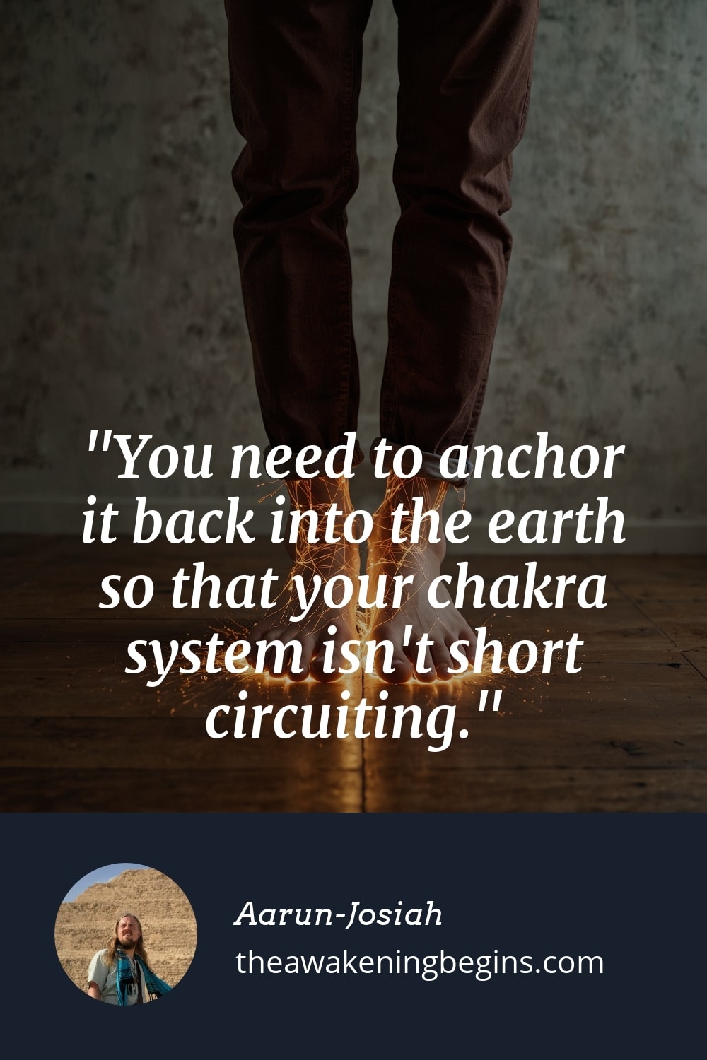 Pinterest Image You need to anchor it back into the earth so that your chakra system isn't short circuiting.