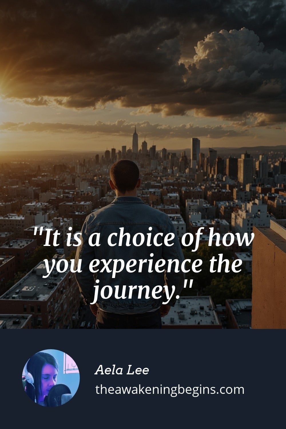 Pinterest Image It is a choice of how you experience the journey.