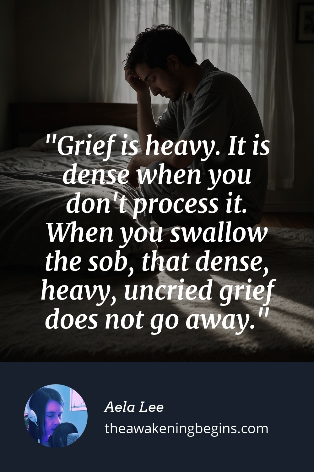 Pinterest Image Grief is heavy. It is dense when you don't process it. When you swallow the sob, that dense, heavy, uncried grief does not go away.