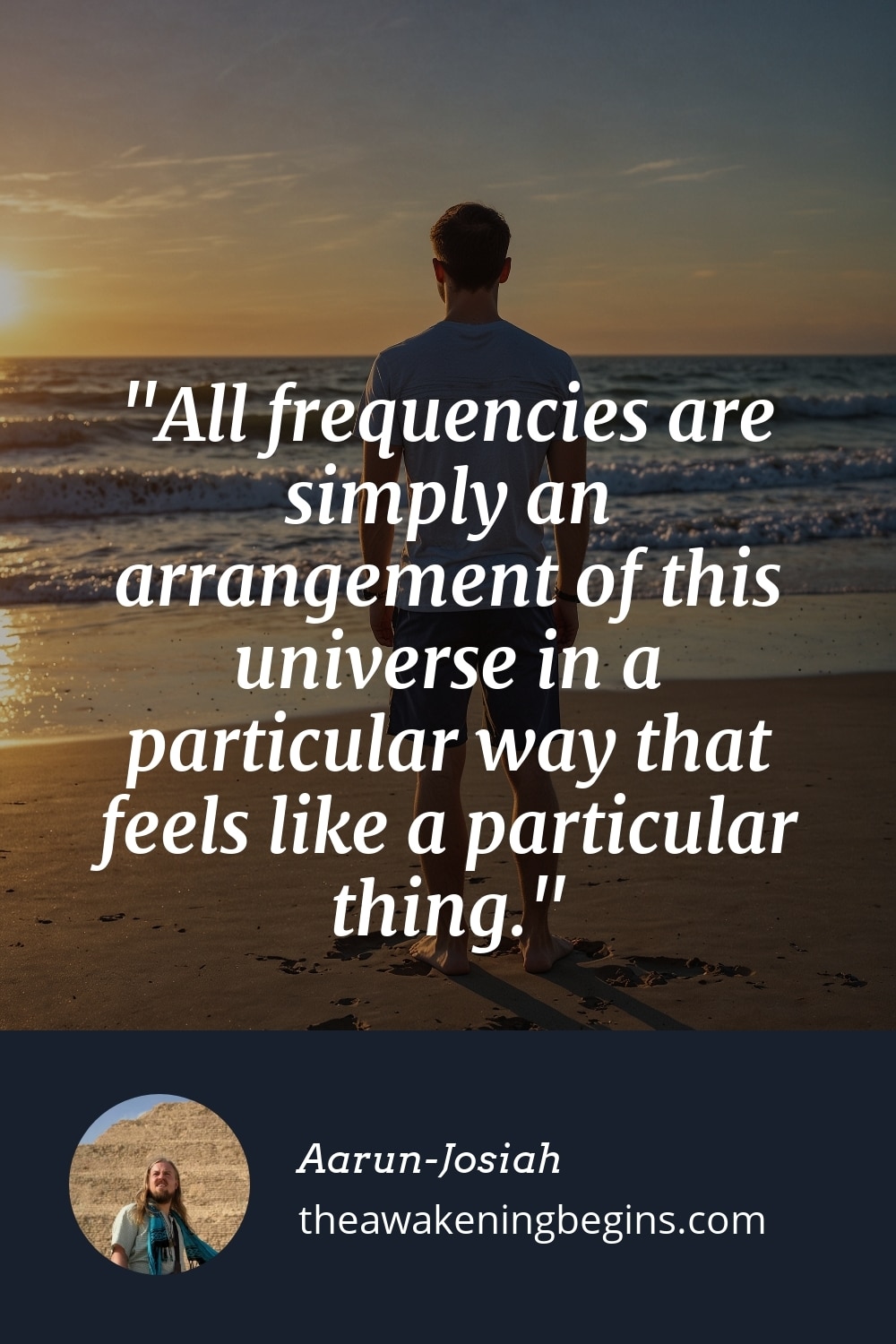 Pinterest Image All frequencies are simply an arrangement of this universe in a particular way that feels like a particular thing.