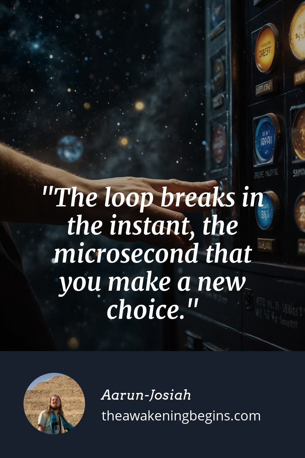 Pinterest Image The loop breaks in the instant, the microsecond that you make a new choice.