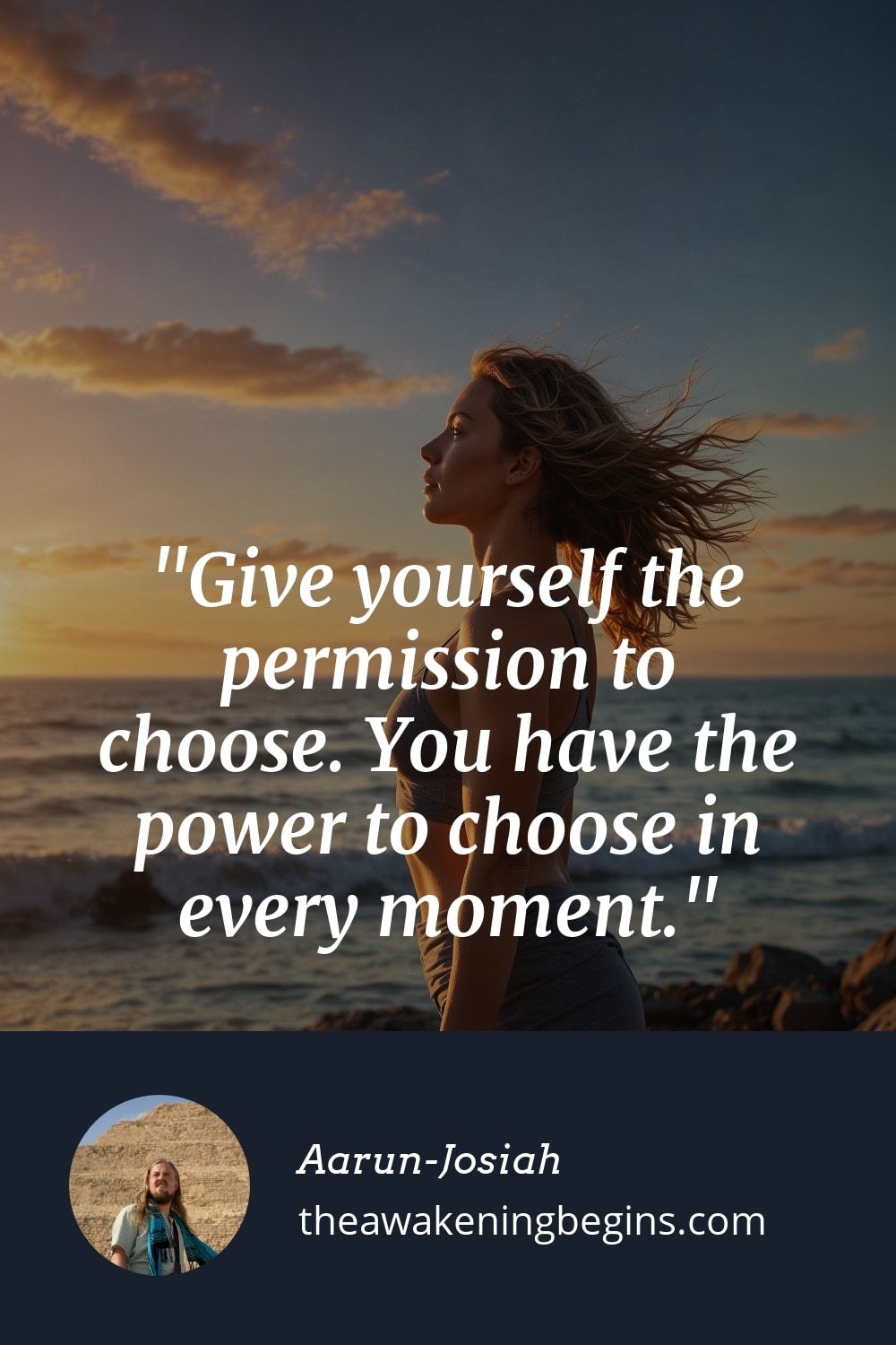 Pinterest Image Give yourself the permission to choose. You have the power to choose in every moment.