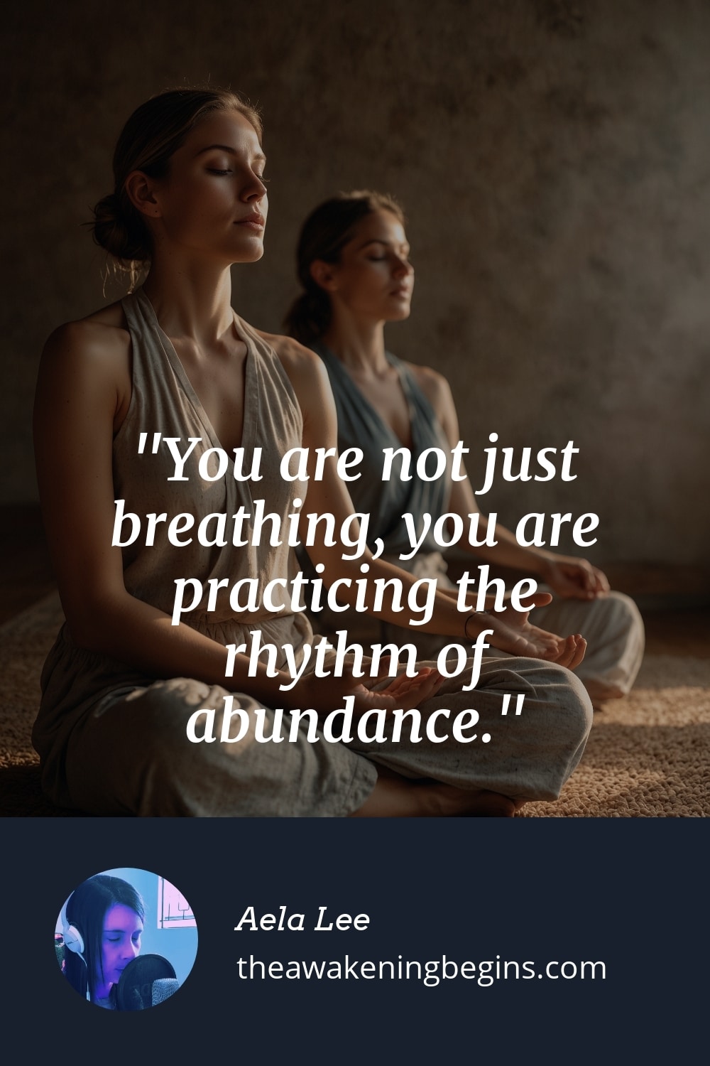 Pinterest Image You are not just breathing, you are practicing the rhythm of abundance.