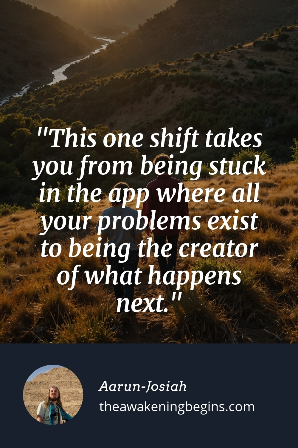 Pinterest Image This one shift takes you from being stuck in the app where all your problems exist to being the creator of what happens next.