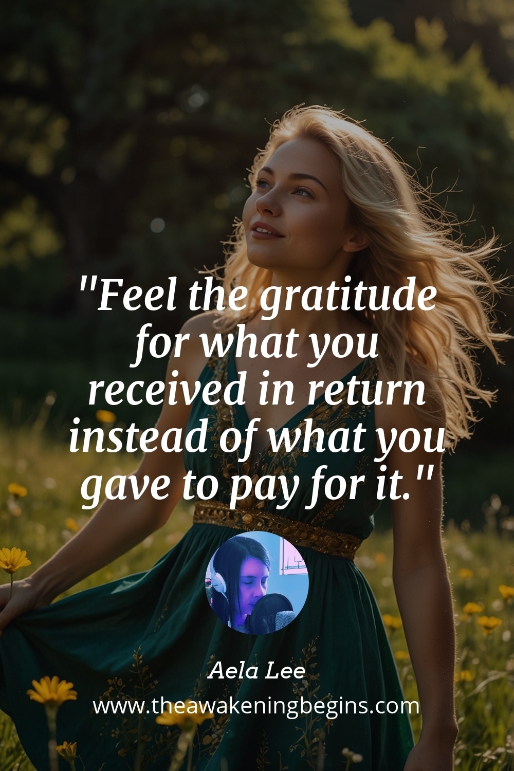 Pinterest Image Feel the gratitude for what you received in return instead of what you gave to pay for it.