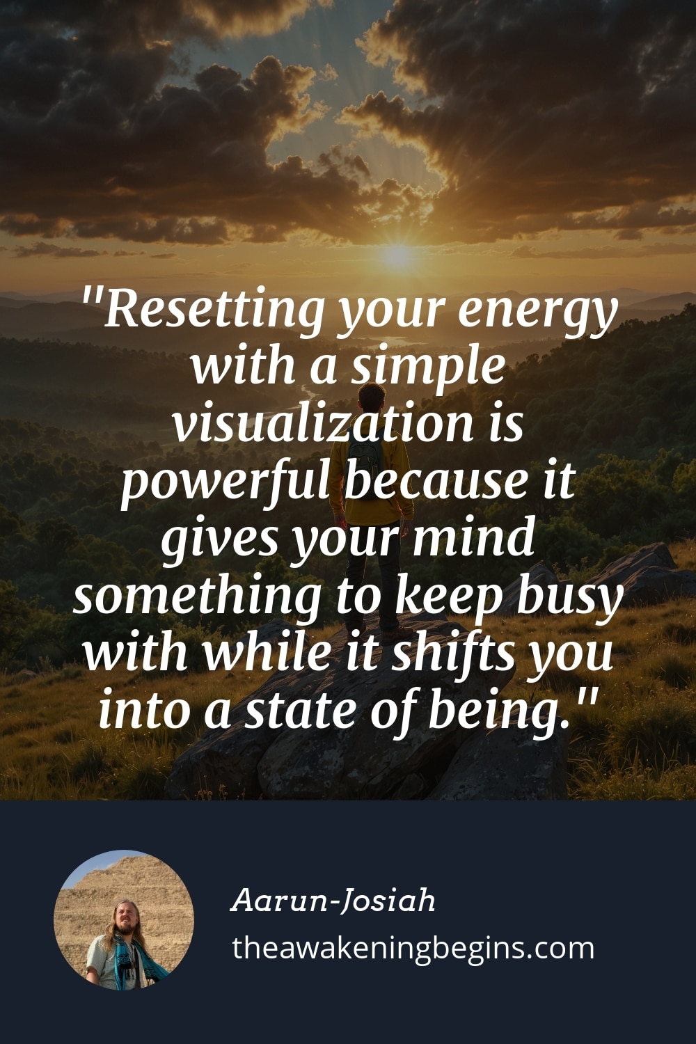 Pinterest Image Resetting your energy with a simple visualization is powerful because it gives your mind something to keep busy with while it shifts you into a state of being.