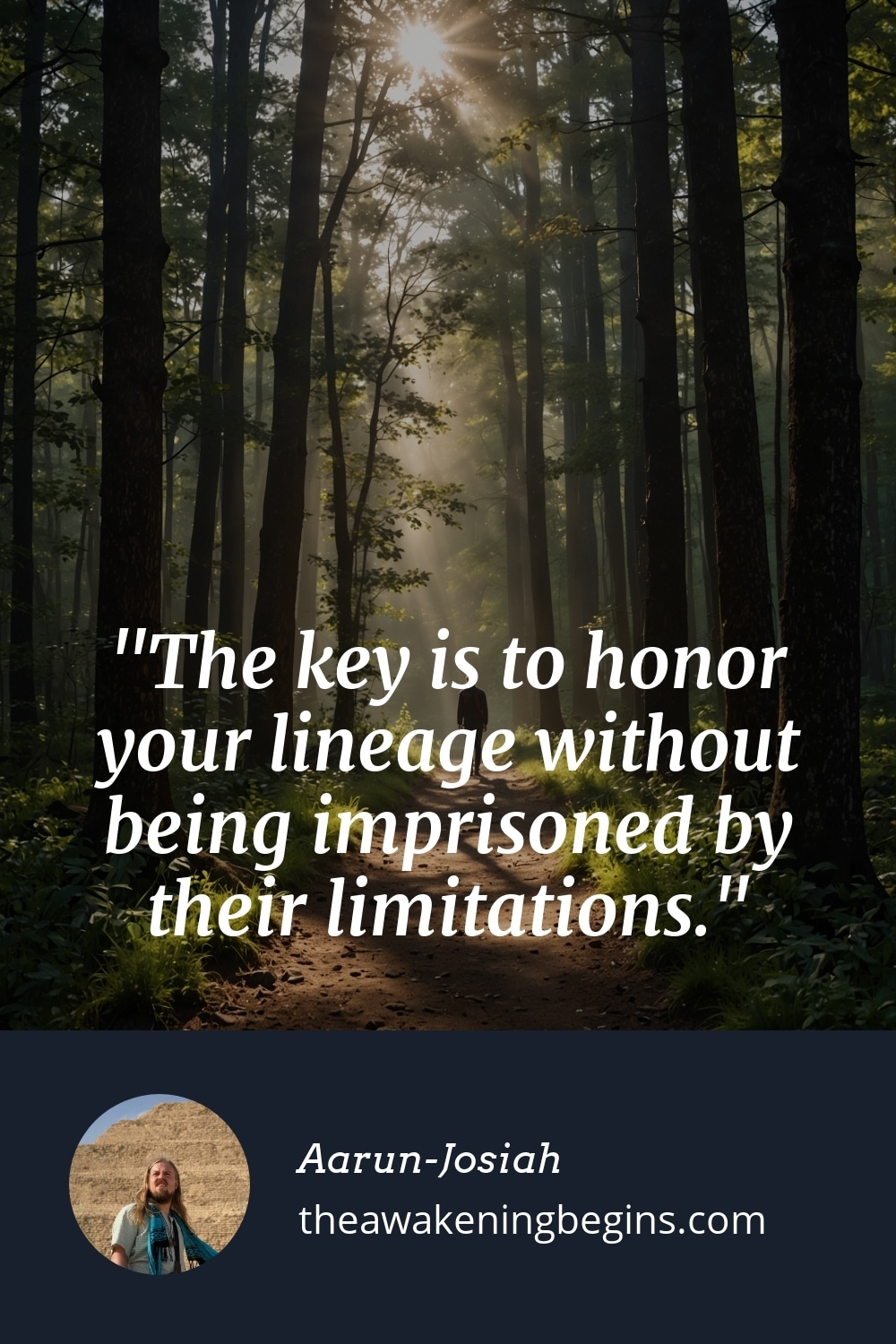 Pinterest Image The key is to honor your lineage without being imprisoned by their limitations.