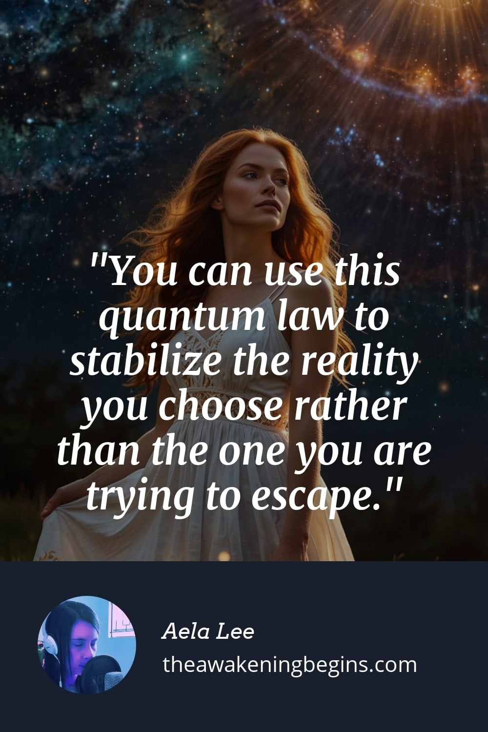 Pinterest Image You can use this quantum law to stabilize the reality you choose rather than the one you are trying to escape.