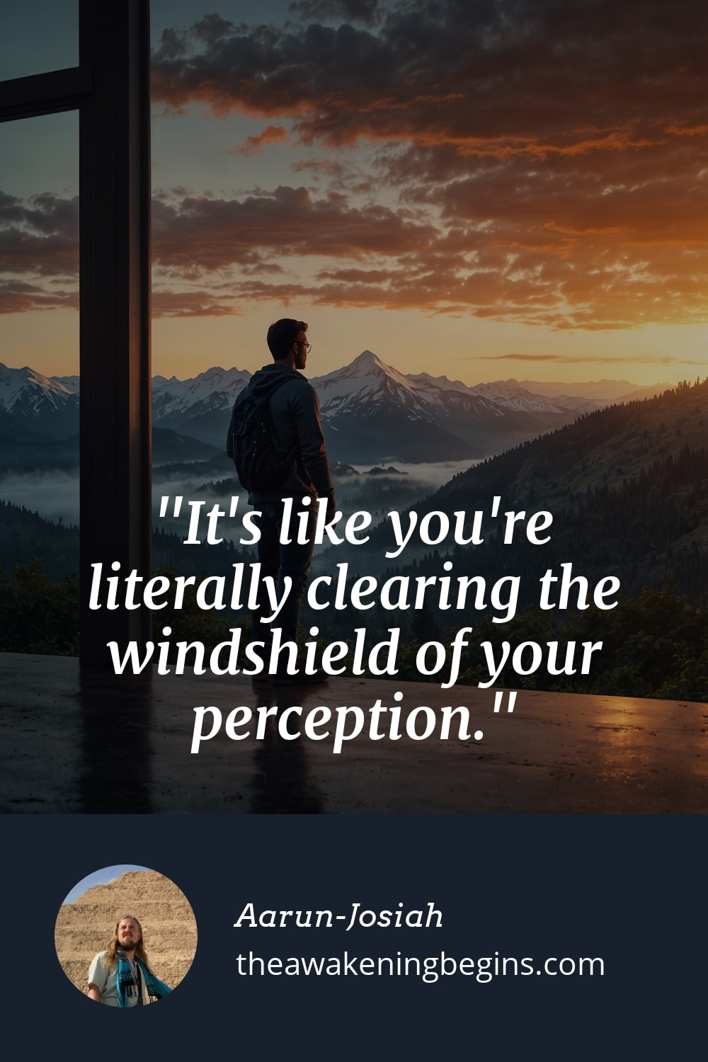 Pinterest Image It's like you're literally clearing the windshield of your perception.