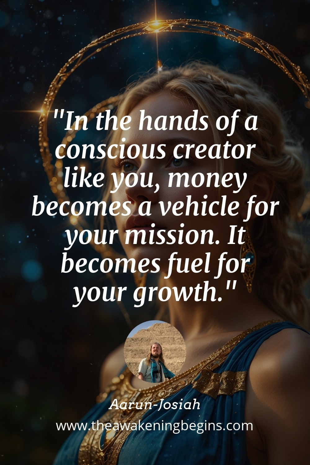 Pinterest Image In the hands of a conscious creator like you, money becomes a vehicle for your mission. It becomes fuel for your growth.