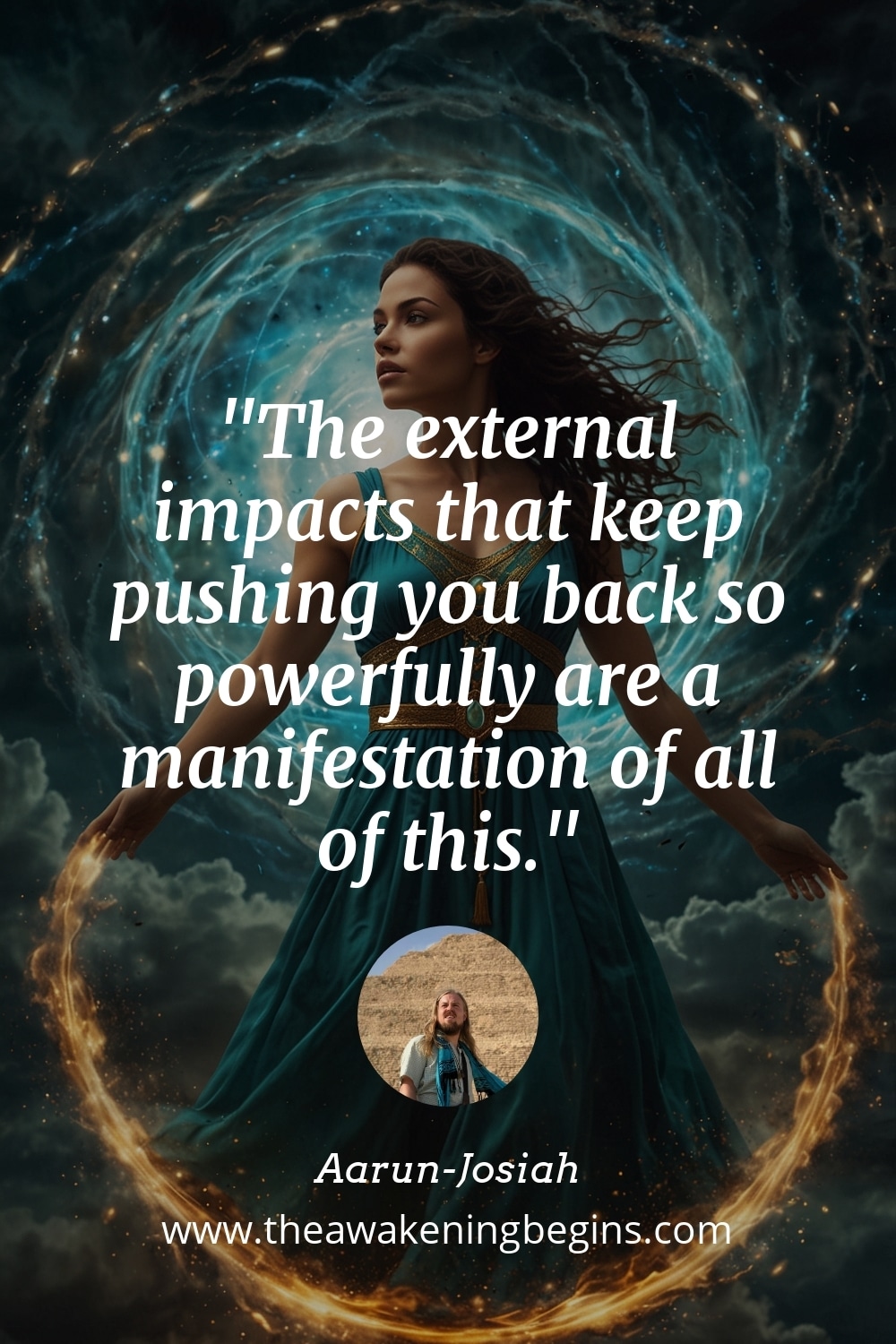 Pinterest Image The external impacts that keep pushing you back so powerfully are a manifestation of all of this.