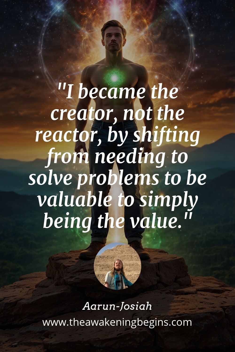 Pinterest Image I became the creator, not the reactor, by shifting from needing to solve problems to be valuable to simply being the value.