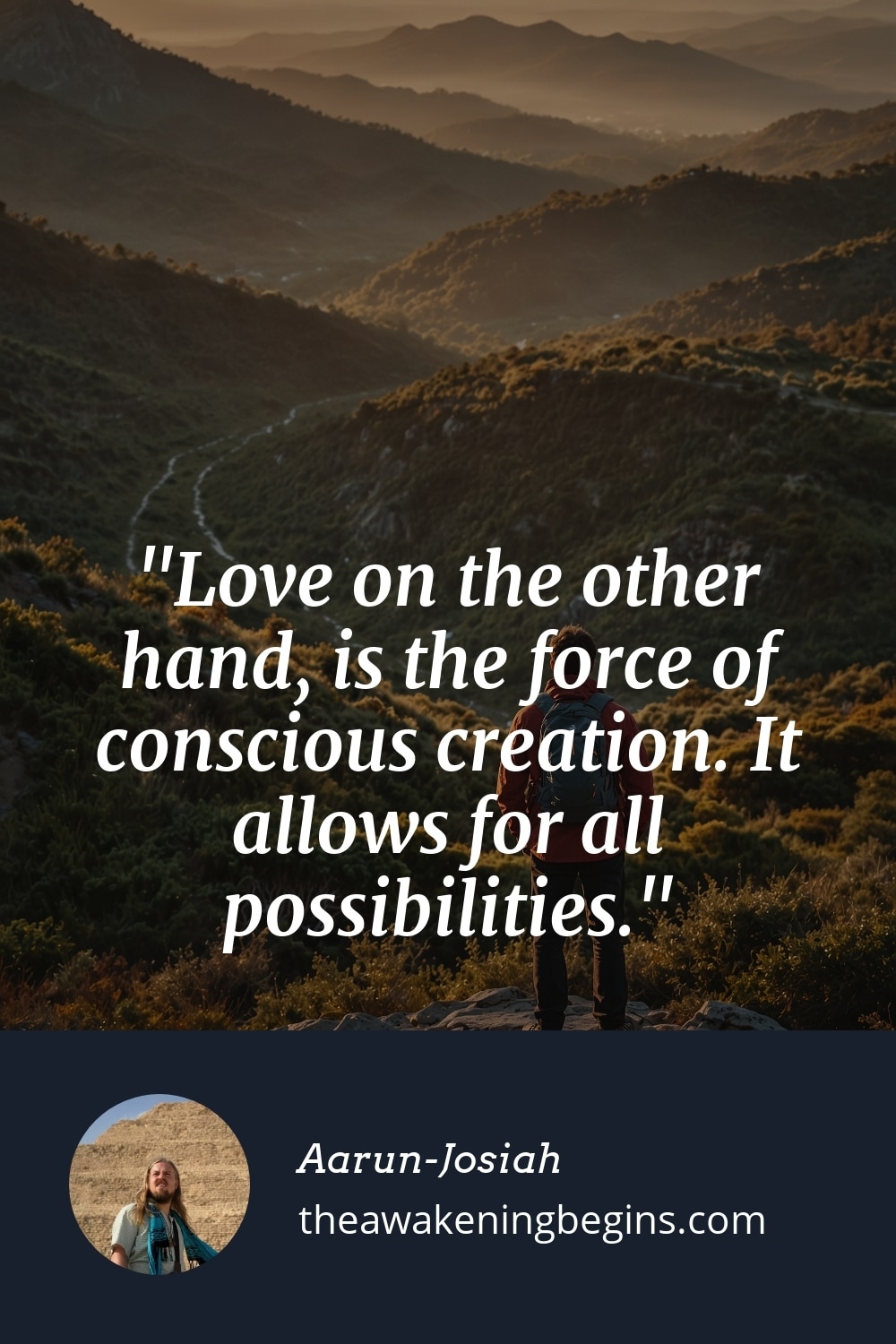 Pinterest Image Love on the other hand, is the force of conscious creation. It allows for all possibilities.