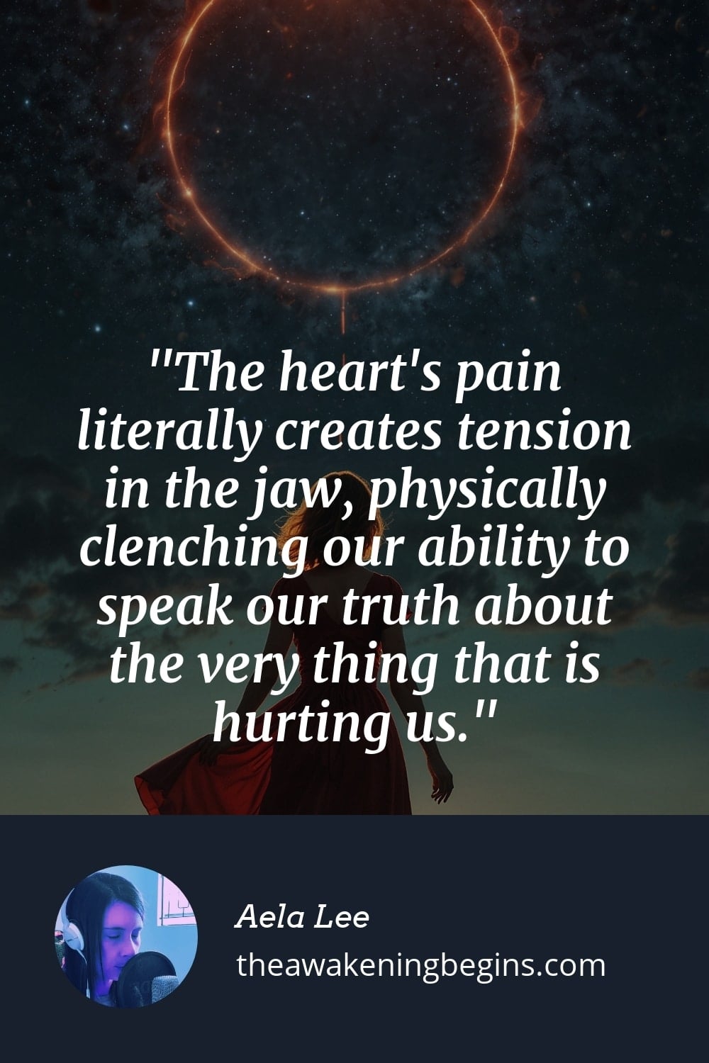 Pinterest Image The heart's pain literally creates tension in the jaw, physically clenching our ability to speak our truth about the very thing that is hurting us.