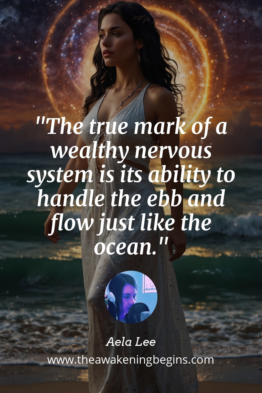 Pinterest Image The true mark of a wealthy nervous system is its ability to handle the ebb and flow just like the ocean.