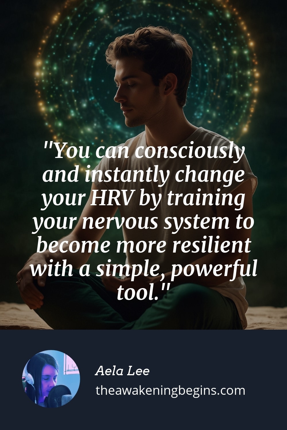 Pinterest Image You can consciously and instantly change your HRV by training your nervous system to become more resilient with a simple, powerful tool.