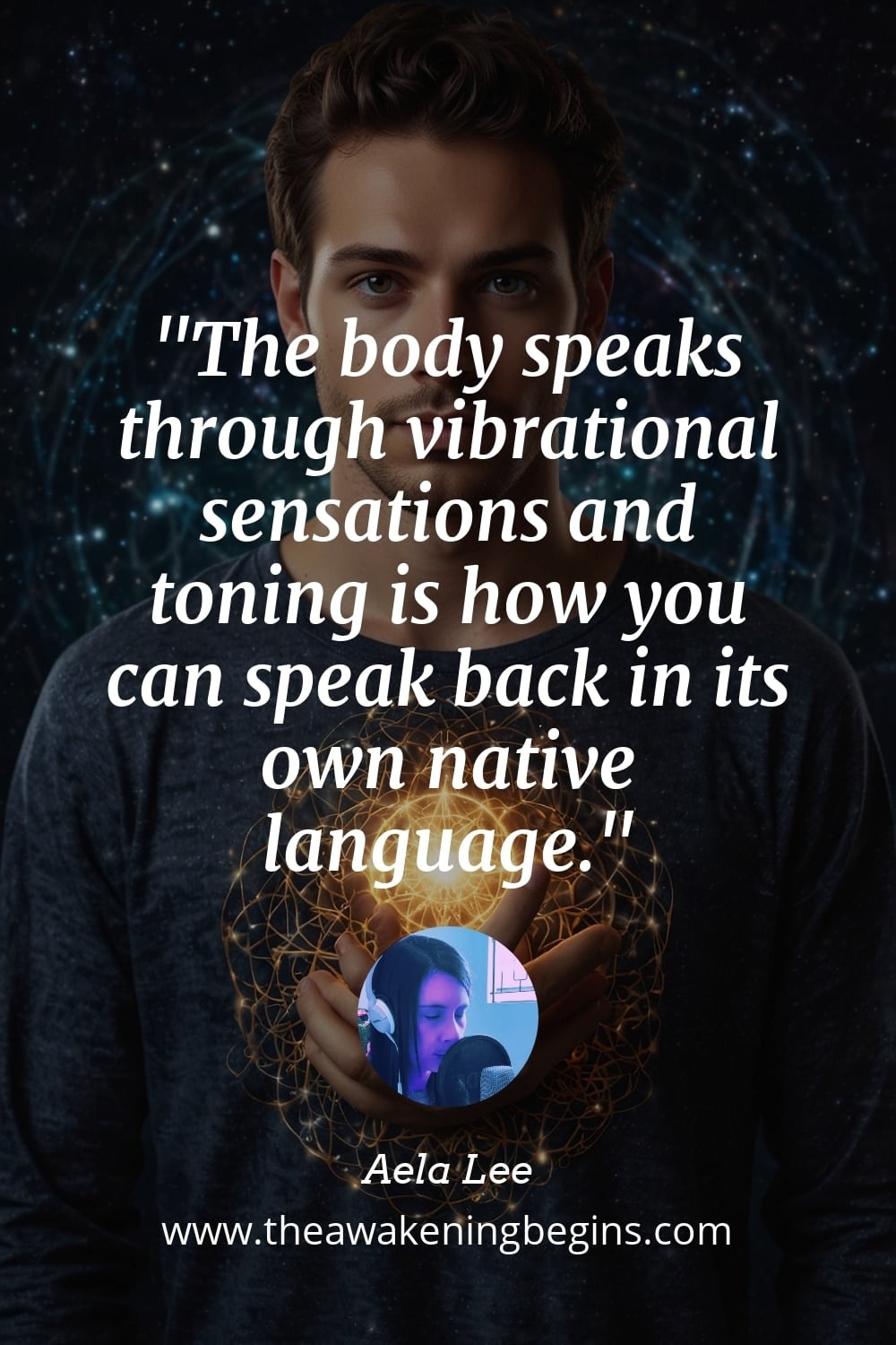 Pinterest Image The body speaks through vibrational sensations and toning is how you can speak back in its own native language.