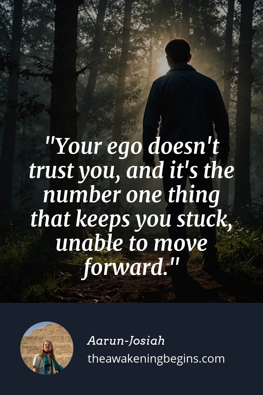 Your ego doesn't trust you, and it's the number one thing that keeps you stuck, unable to move forward.