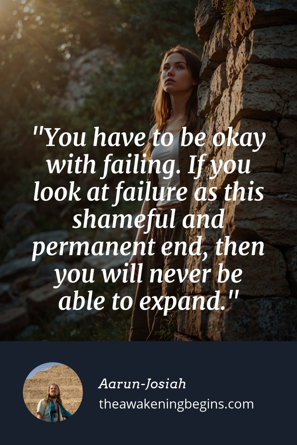 Pinterst Image You have to be okay with failing. If you look at failure as this shameful and permanent end, then you will never be able to expand.