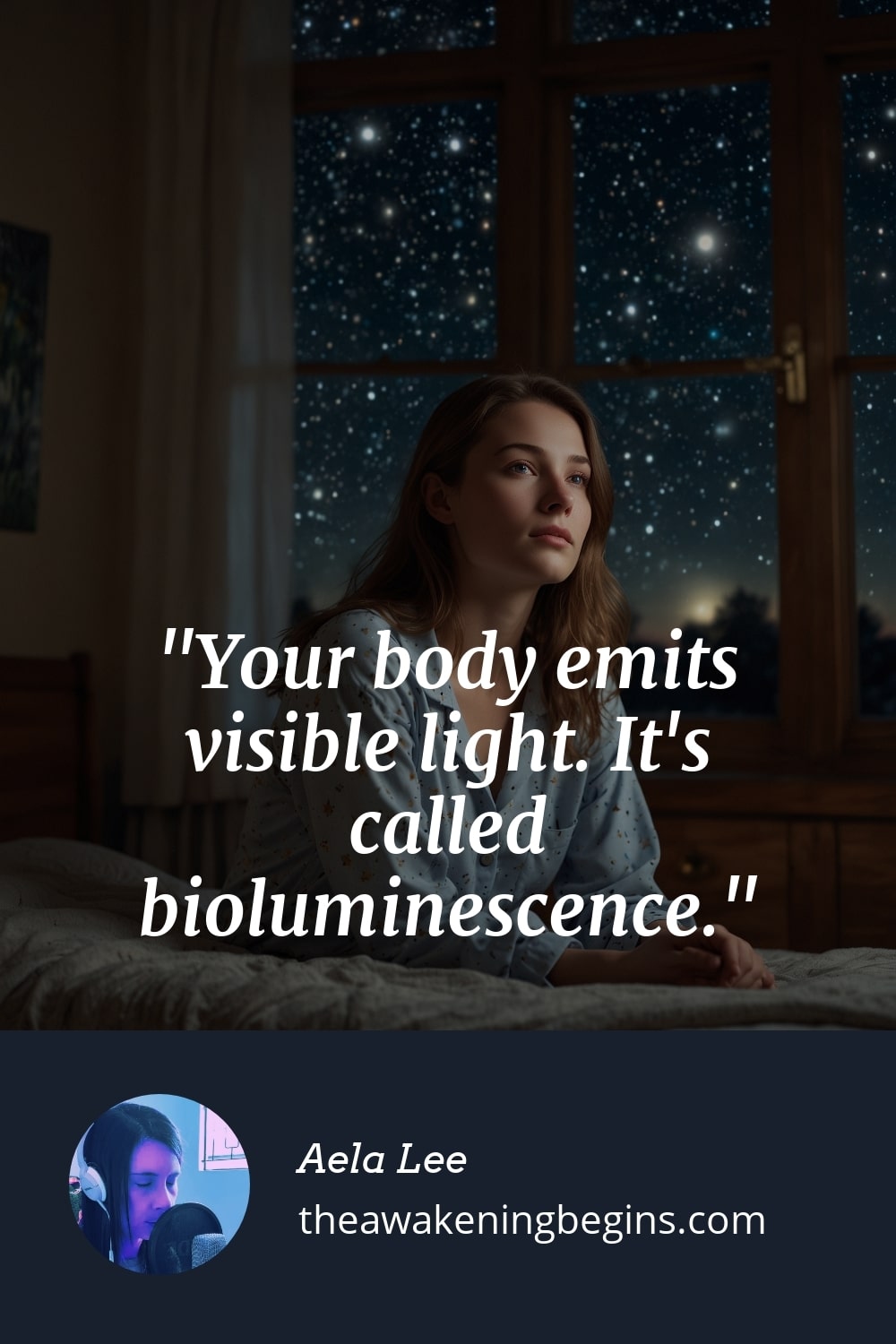 Pinterst Image Your body emits visible light. It's called bioluminescence.