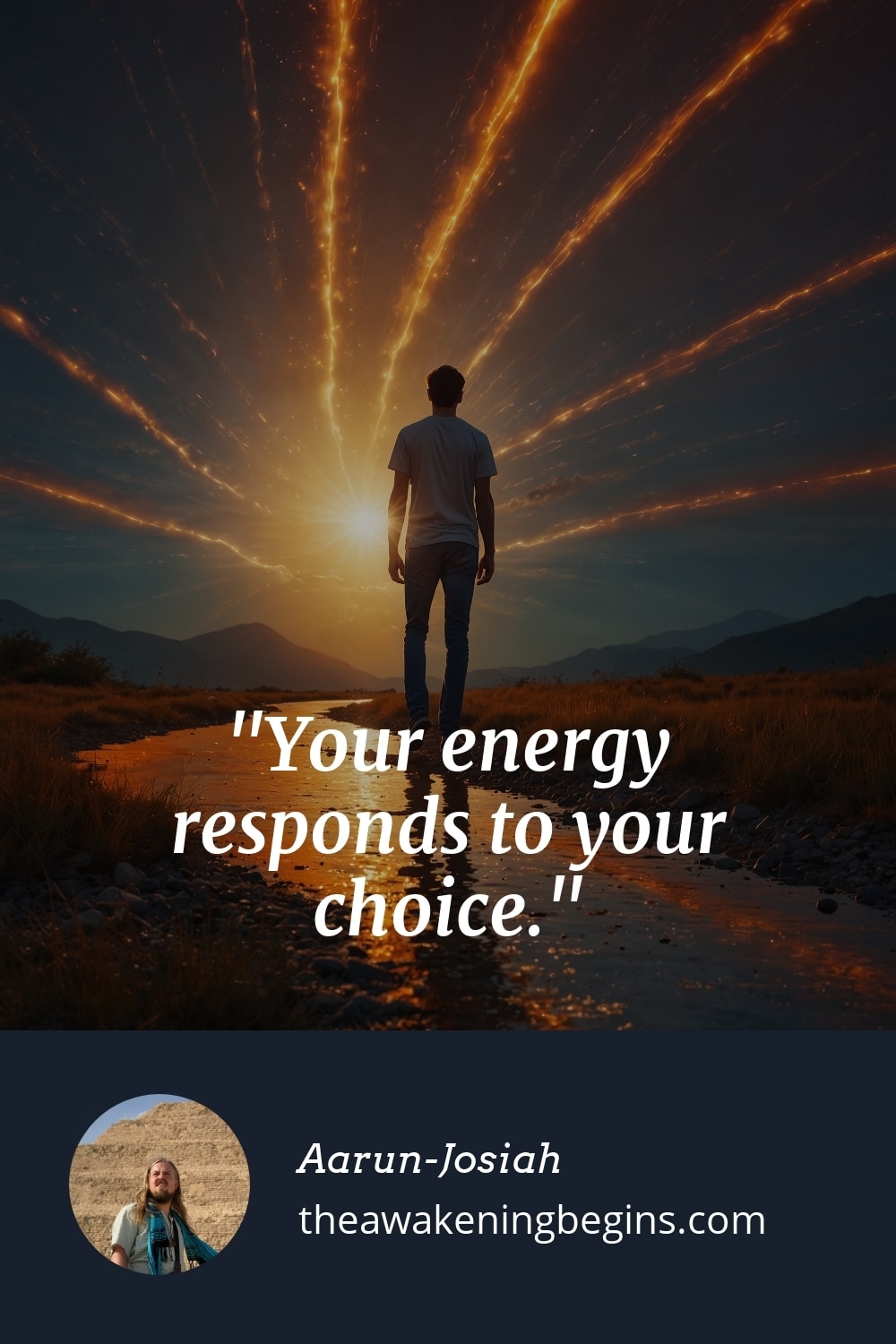 Pinterst Image Your energy responds to your choice.