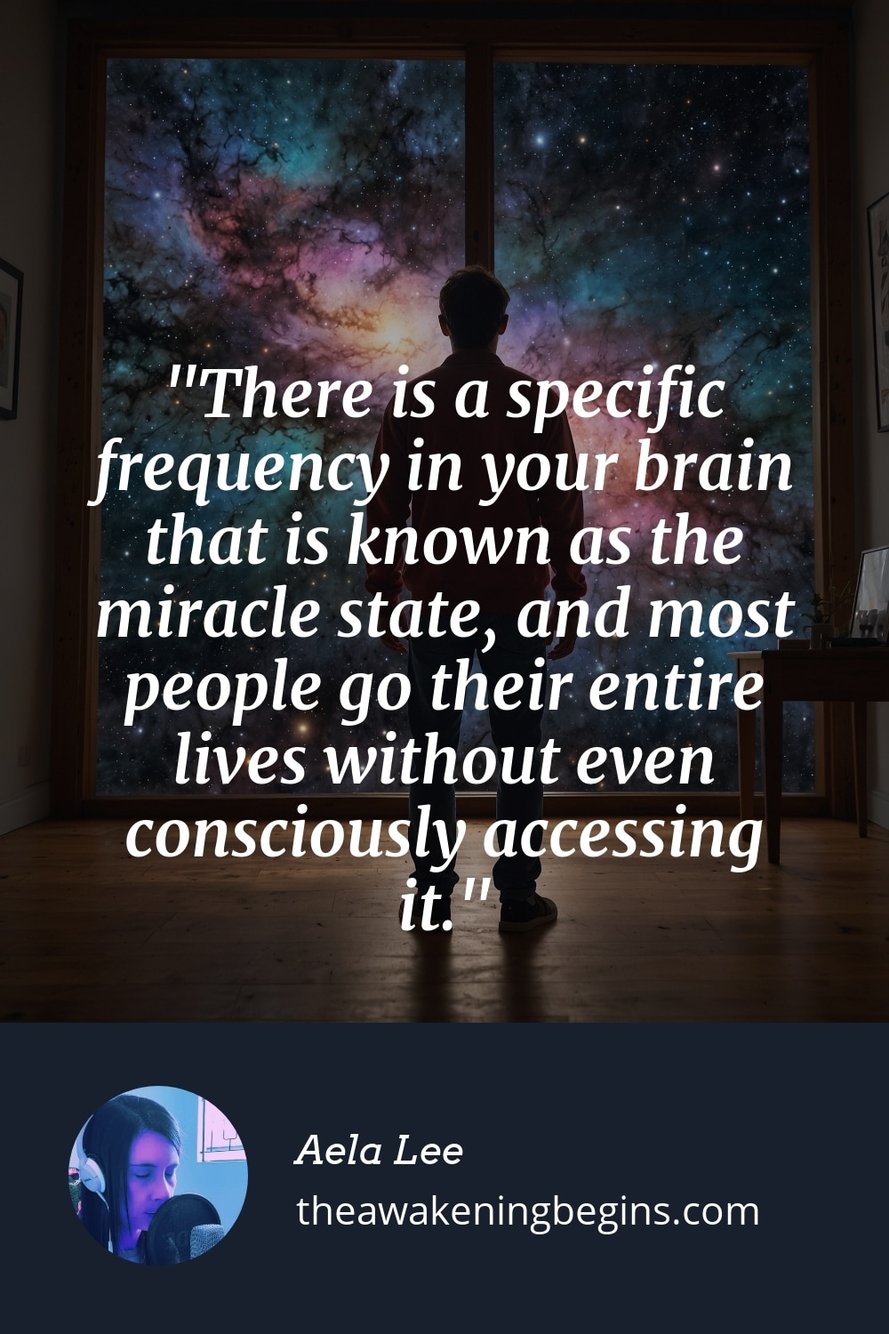 Pinterst Image There is a specific frequency in your brain that is known as the miracle state, and most people go their entire lives without even consciously accessing it.