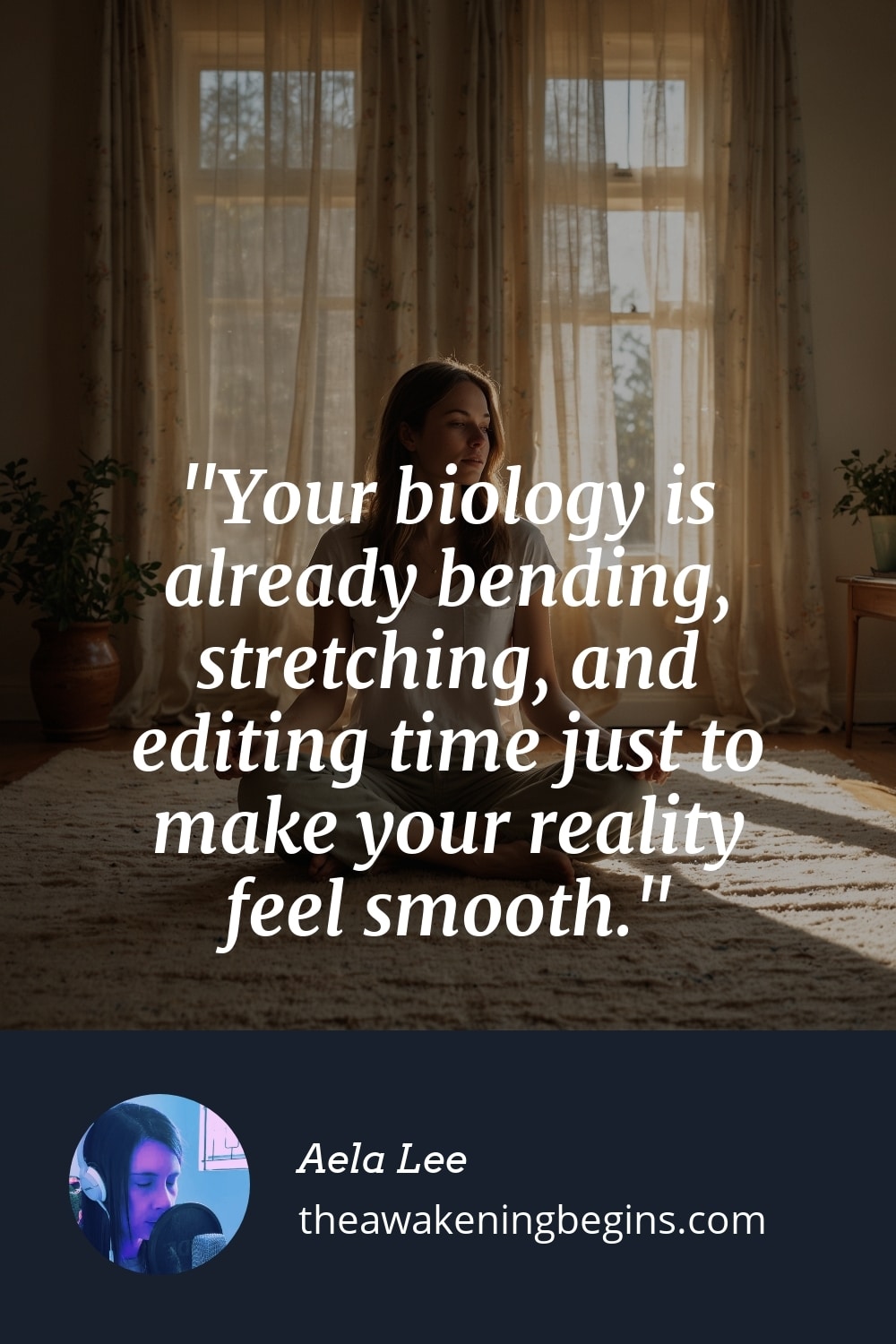 Pinterst Image Your biology is already bending, stretching, and editing time just to make your reality feel smooth.