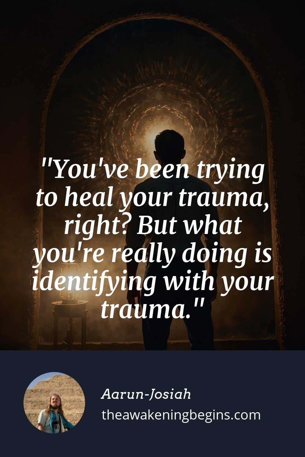 Pinterst Image You've been trying to heal your trauma, right? But what you're really doing is identifying with your trauma.